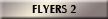button_flyers_2_x.jpg